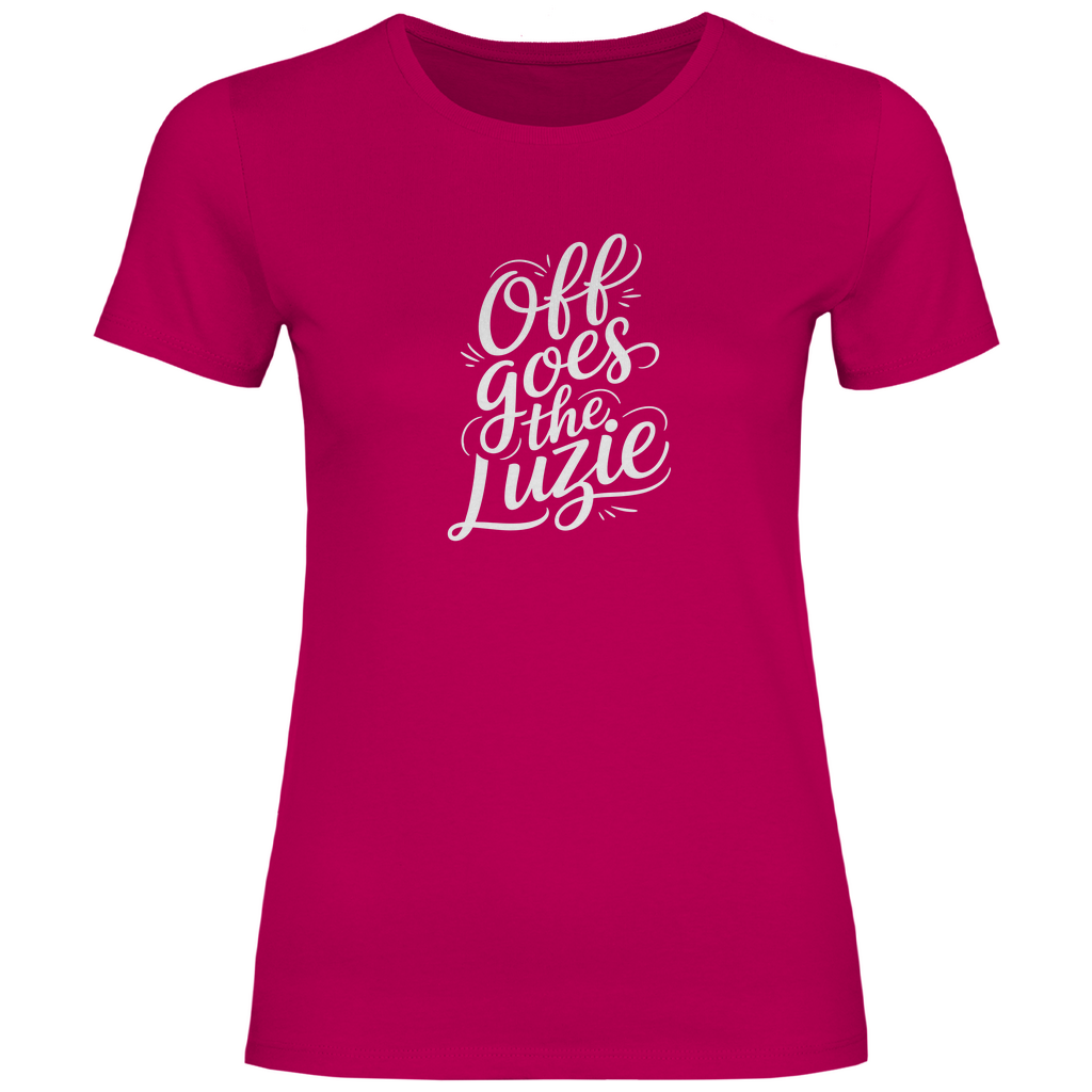 Ab geht die Luzie Damen Shirt
