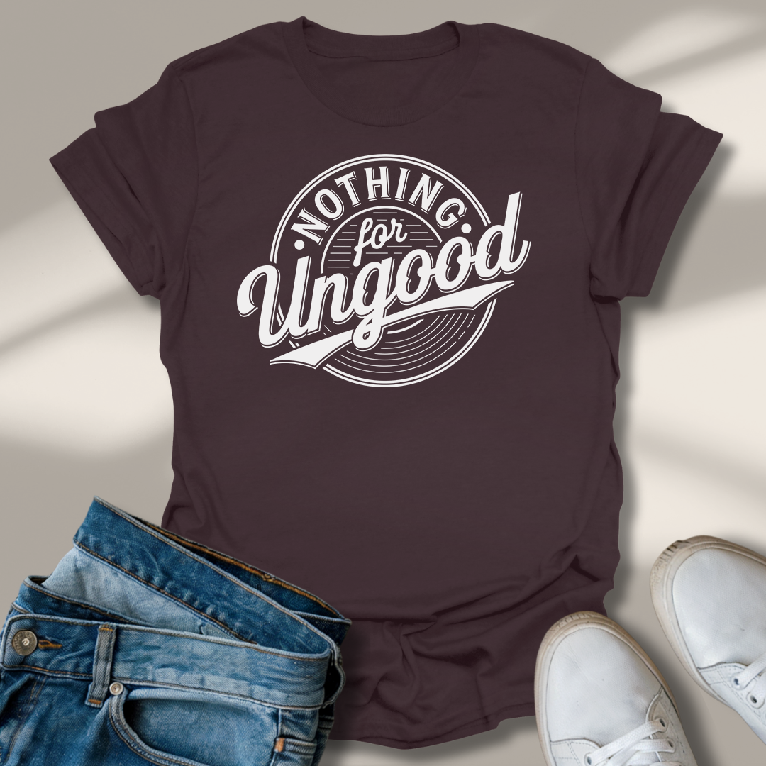 Nichts Für Ungut T-Shirt