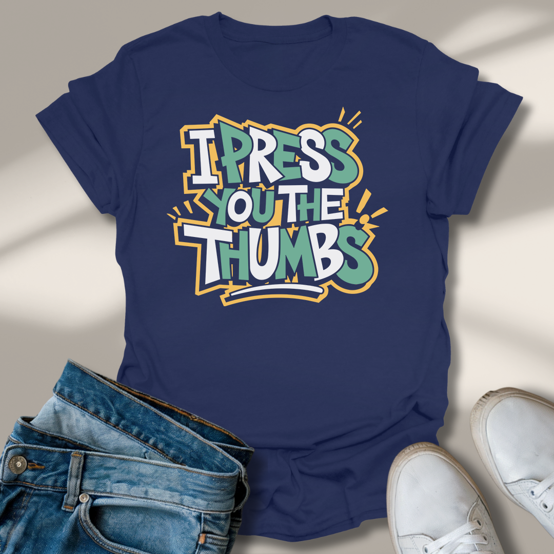 Ich Drück Dir Die Daumen T-Shirt