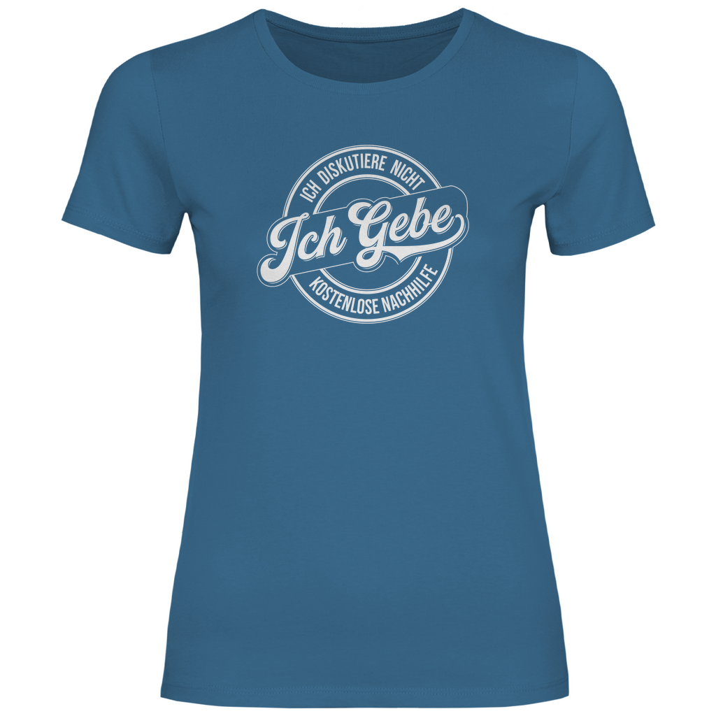 Ich diskutiere nicht Damen Shirt