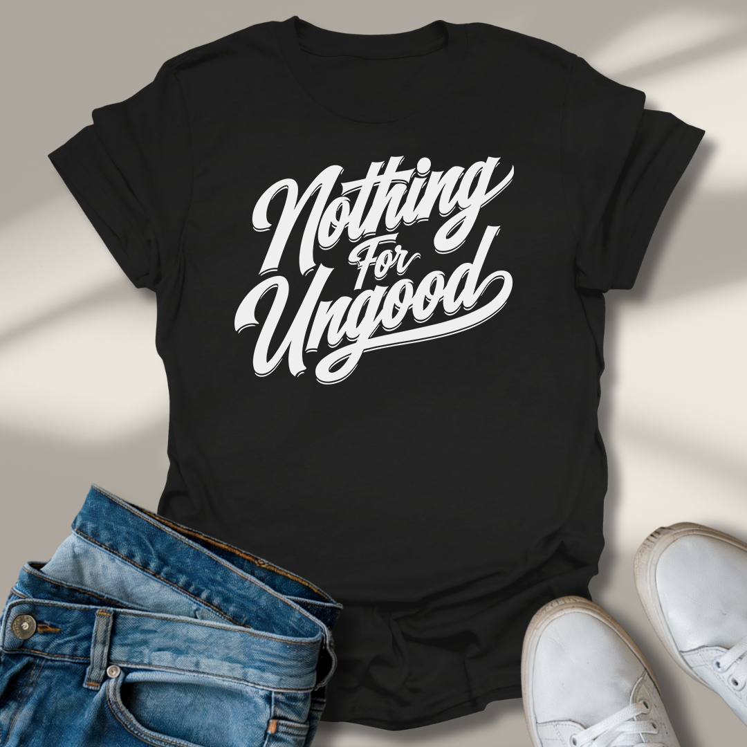 Nichts Für Ungut T-Shirt