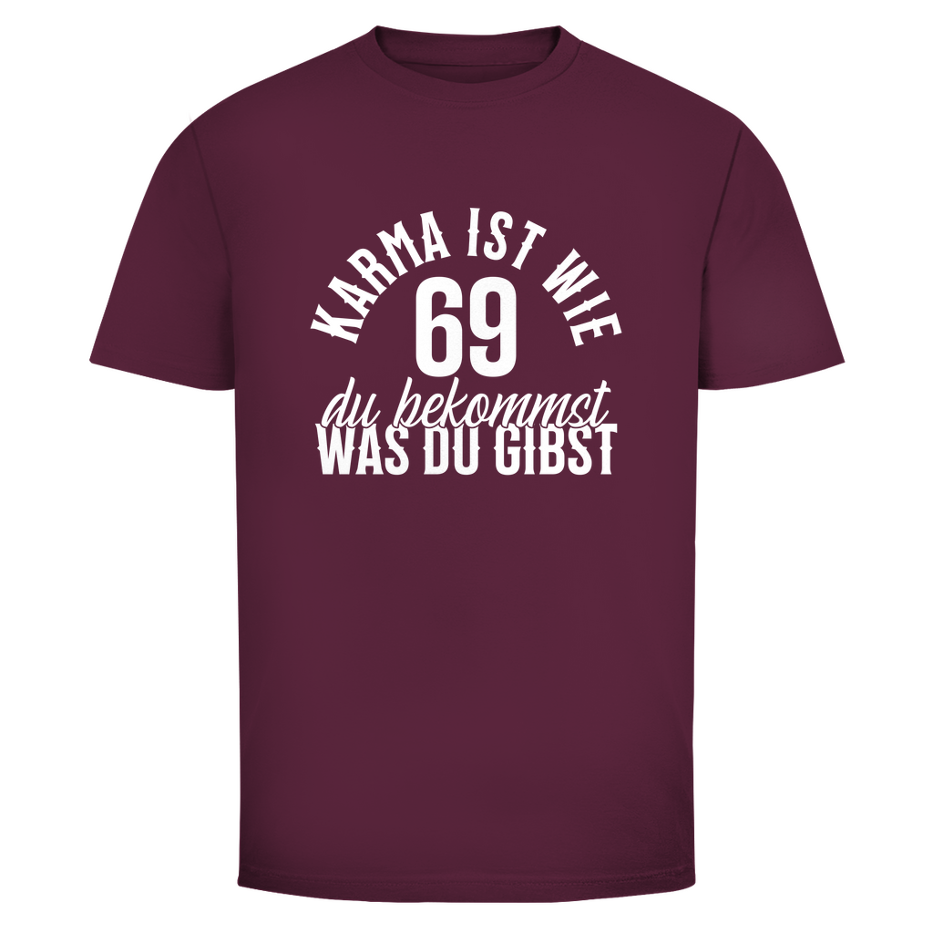 Karma 69 Unisex Shirt