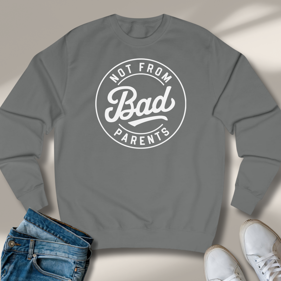 Nicht Von Schlechten Eltern Sweatshirt