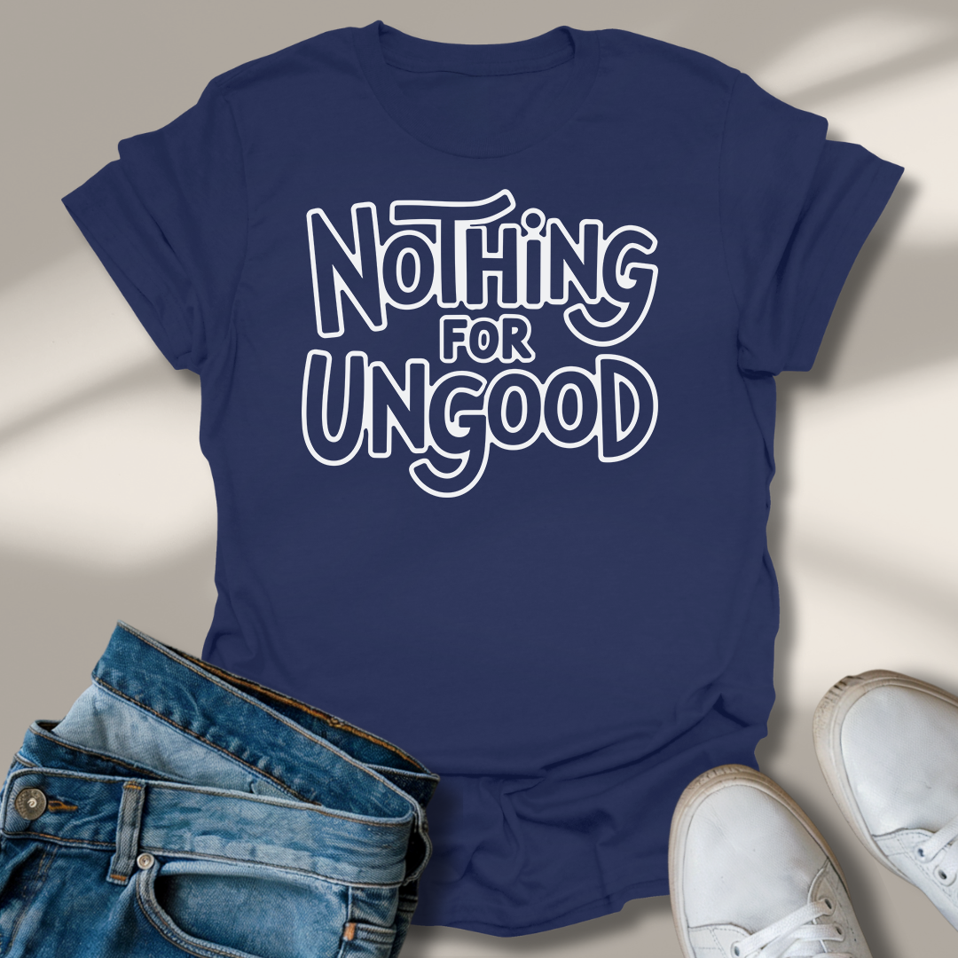 Nichts Für Ungut T-Shirt