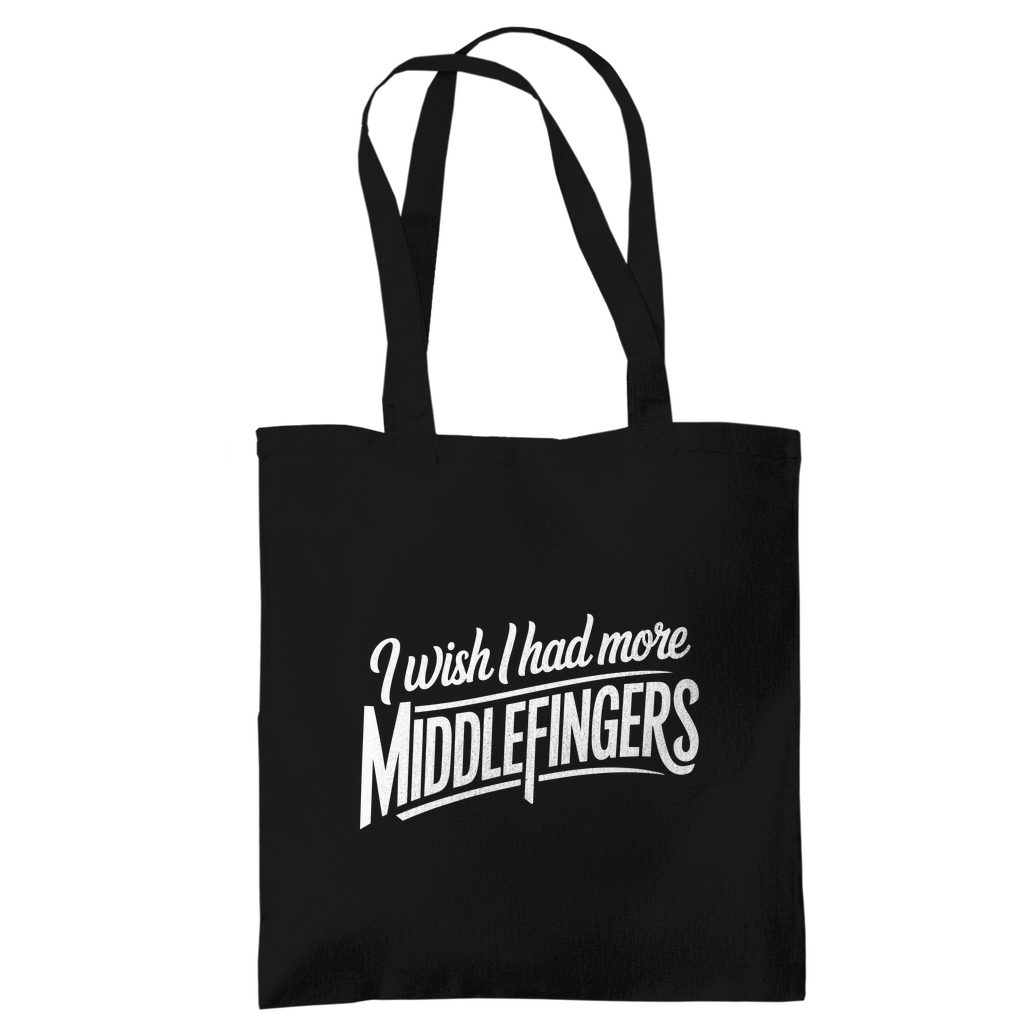 Ich wünschte mehr Mittelfinger Stoffbeutel