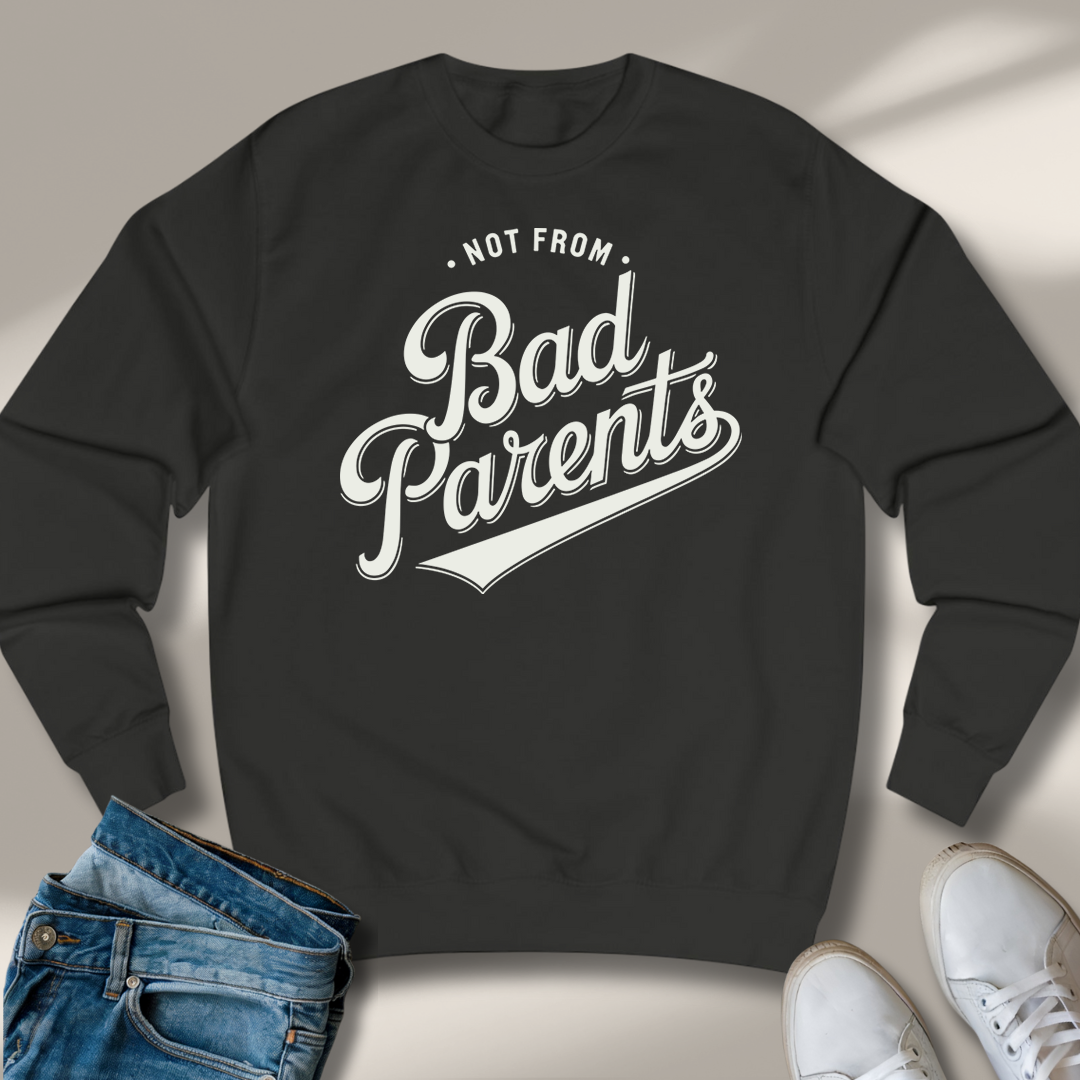Nicht Von Schlechten Eltern Sweatshirt