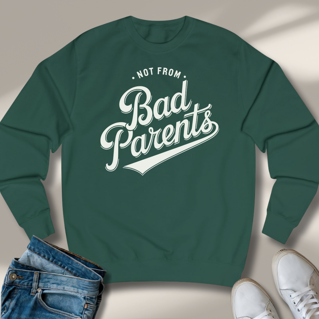 Nicht Von Schlechten Eltern Sweatshirt