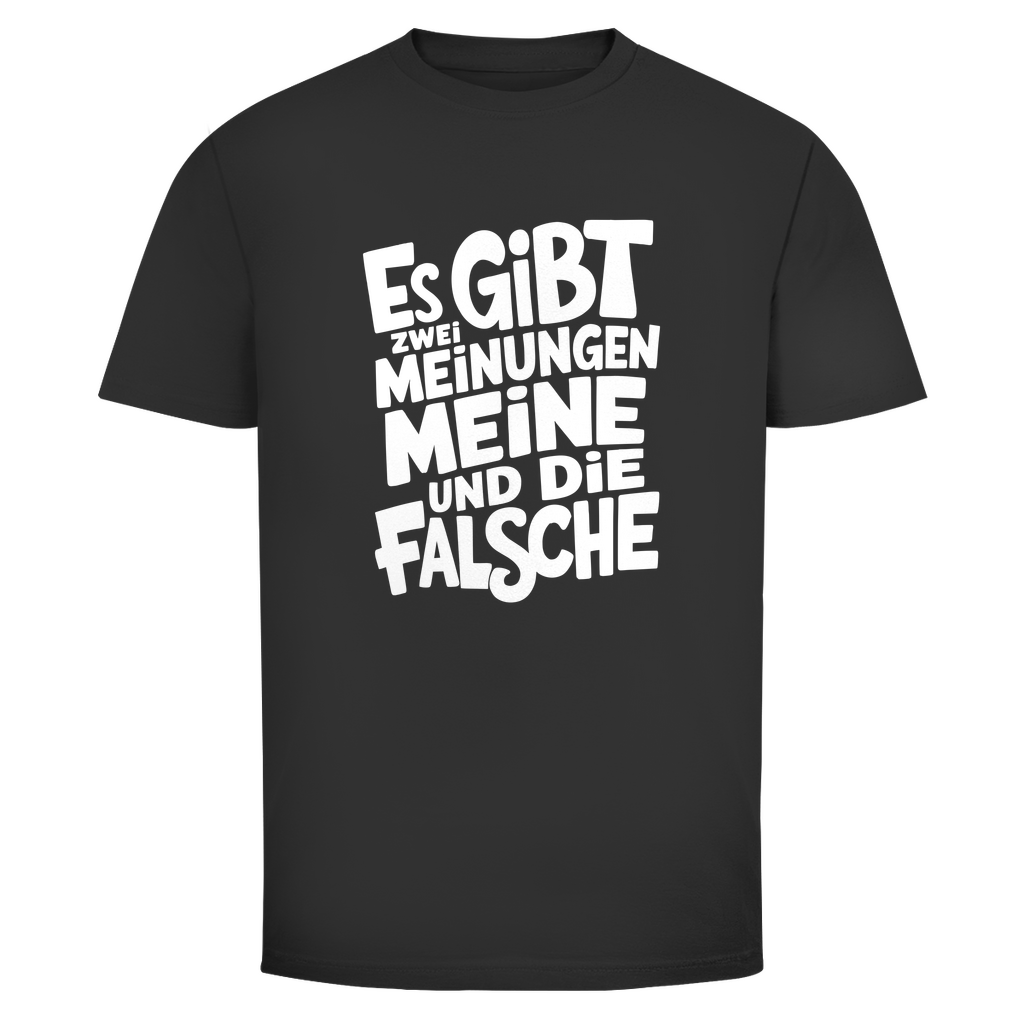Es gibt 2 Meinungen Unisex Shirt
