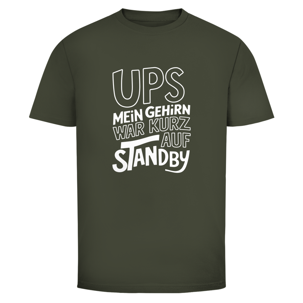 Ups Gehirn auf Standby Unisex Shirt