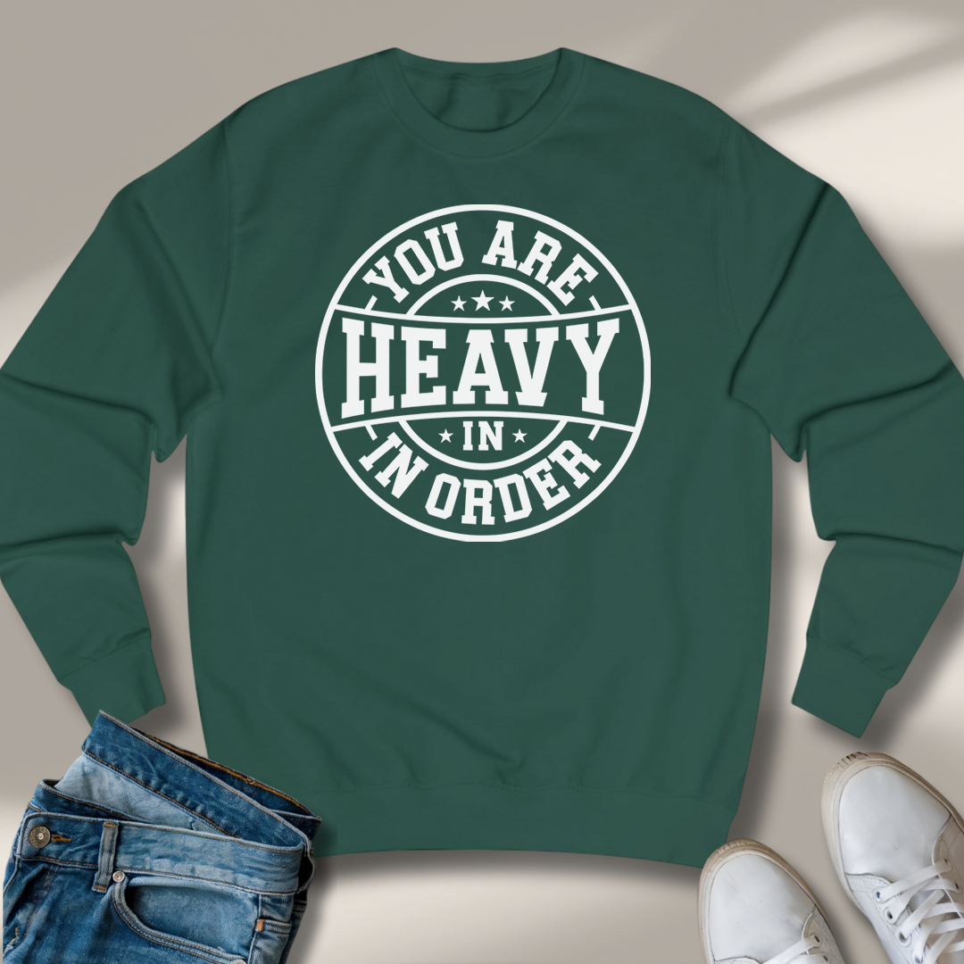 Du Bist Schwer In Ordnung Sweatshirt