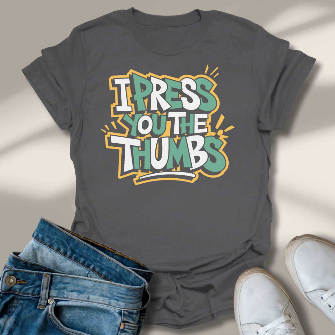 Ich Drück Dir Die Daumen T-Shirt