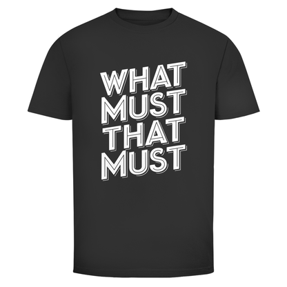 Was muss das muss Unisex Shirt