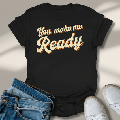 Du Machst Mich Fertig T-Shirt