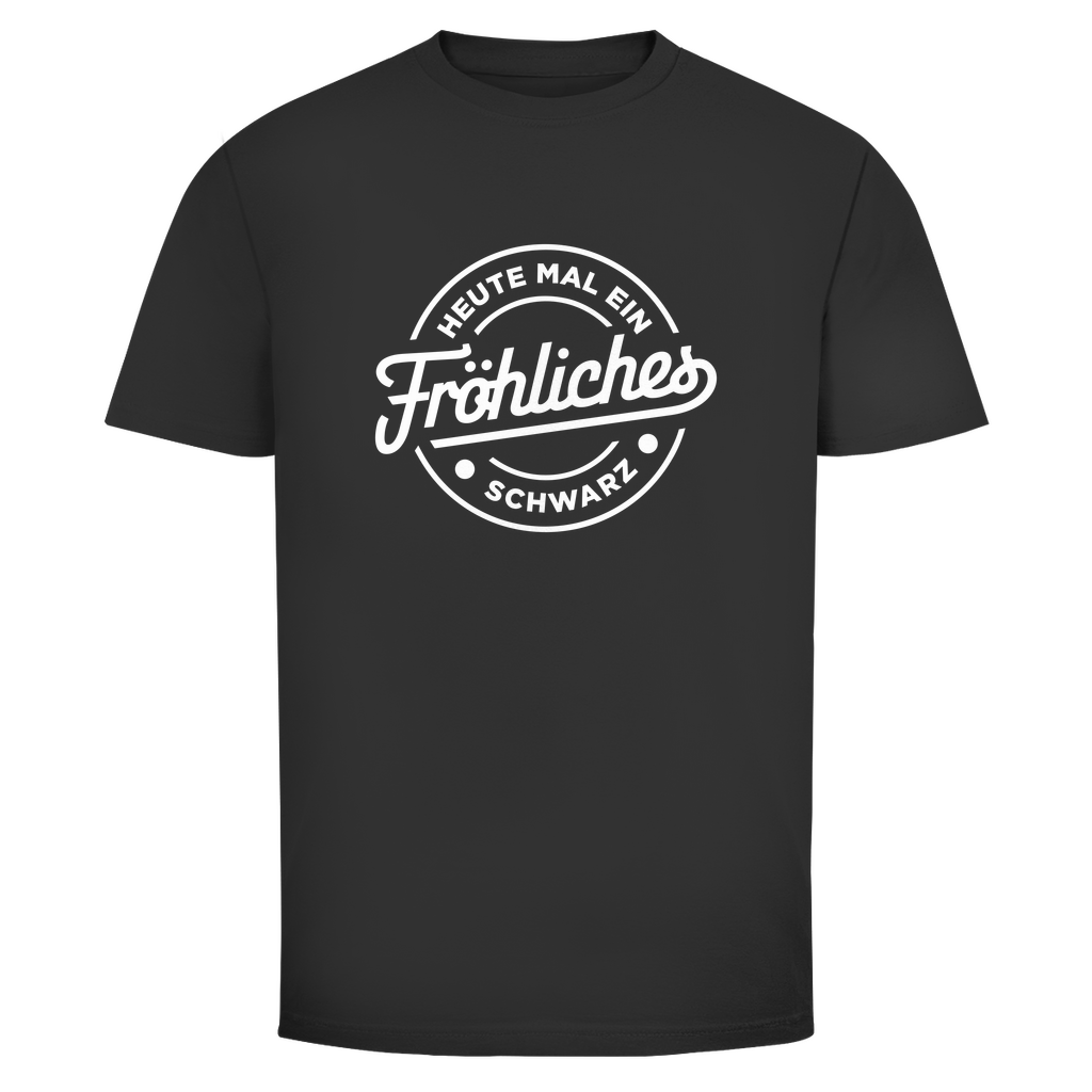 Ein fröhliches Schwarz Unisex Shirt