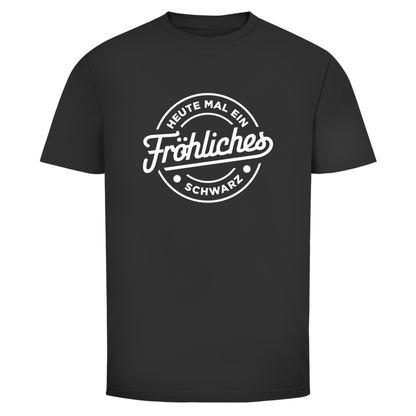 Ein fröhliches Schwarz Unisex Shirt