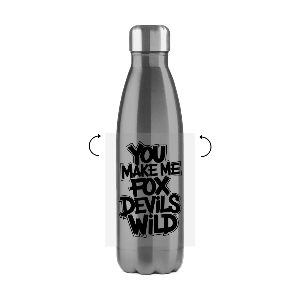 Du machst mich fuchsteufelswild Edelstahl Thermoflasche