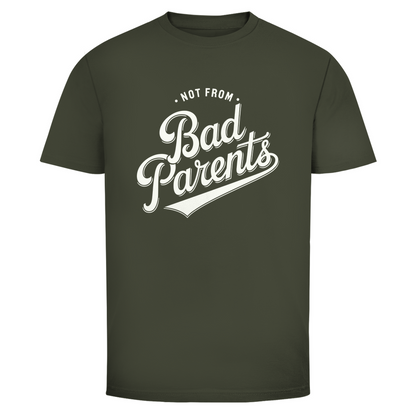 Nicht von schlechten Eltern Unisex Shirt