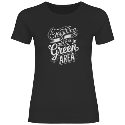 Alles im grünen Bereich Damen Shirt