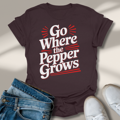 Geh Dahin Wo Der Pfeffer Wächst T-Shirt