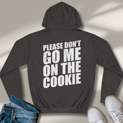 Bitte Geh Mir Nicht Auf Den Keks Hoodie