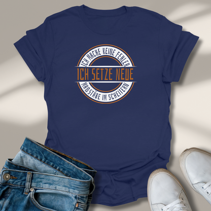 Ich Mache Keine Fehler Lachmomente T-Shirt