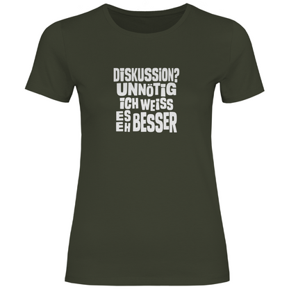 Ich weiß es eh besser Damen Shirt