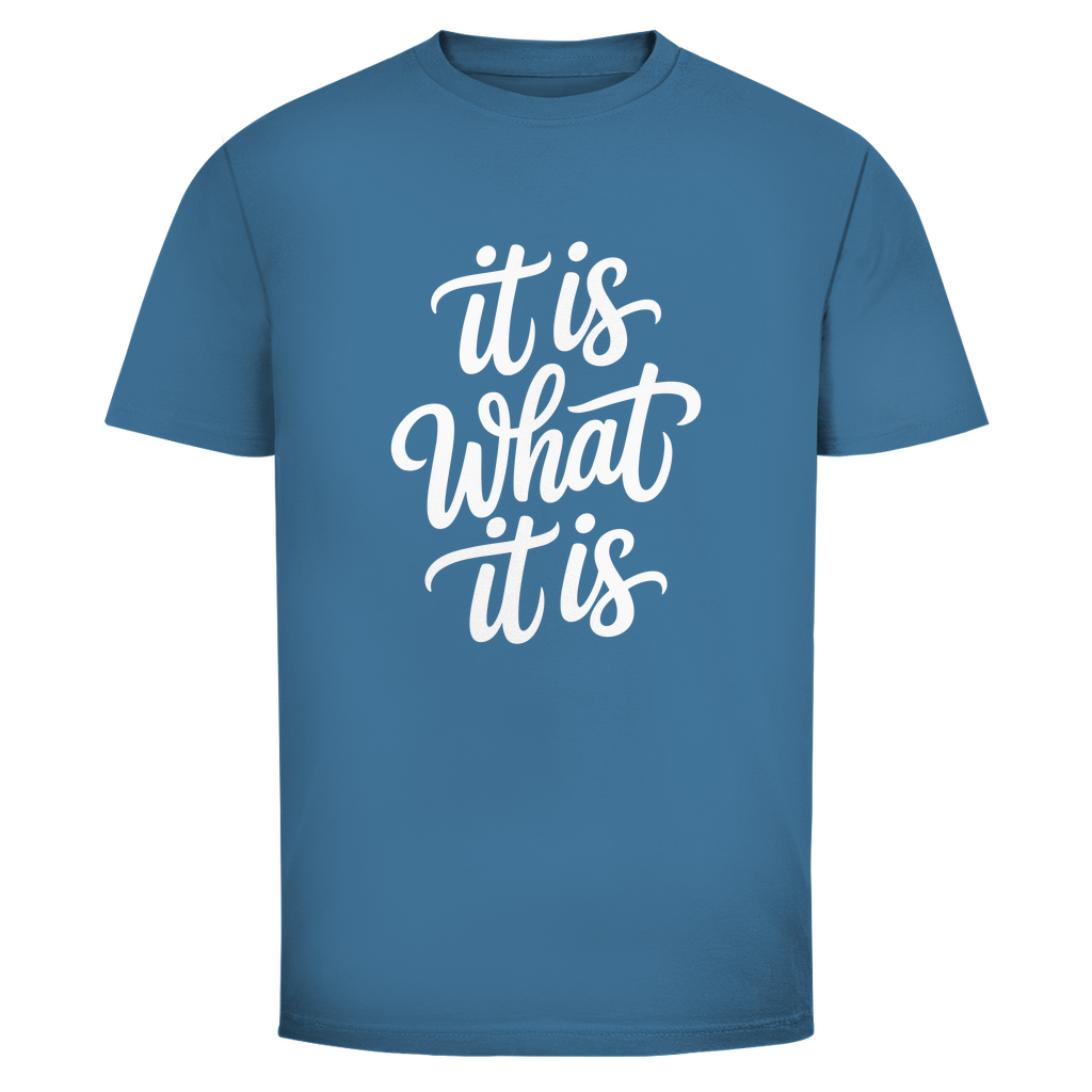 Es ist was es ist Unisex Shirt