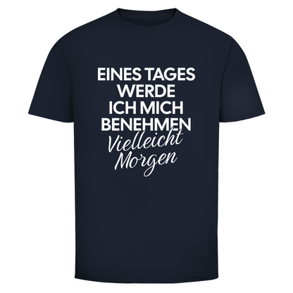 Benehmen Unisex Shirt