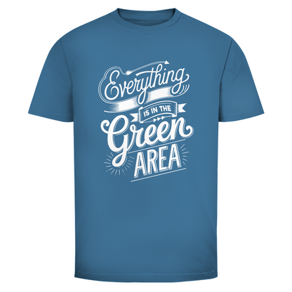 Alles im grünen Bereich Unisex Shirt