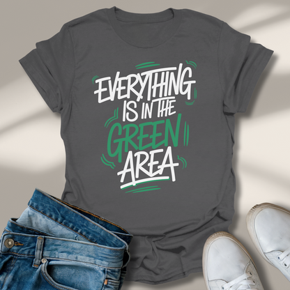 Alles Im Grünen Bereich T-Shirt
