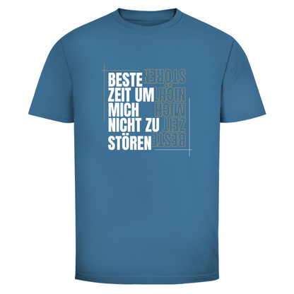 Beste Zeit um nicht zu stören Unisex Shirt