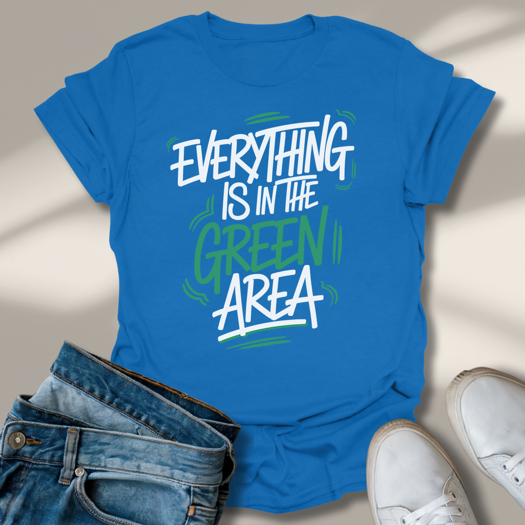 Alles Im Grünen Bereich T-Shirt
