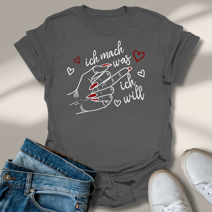 Mittelfinger Ich Mach Was Ich Will T-Shirt