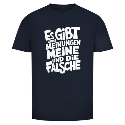 Es gibt 2 Meinungen Unisex Shirt
