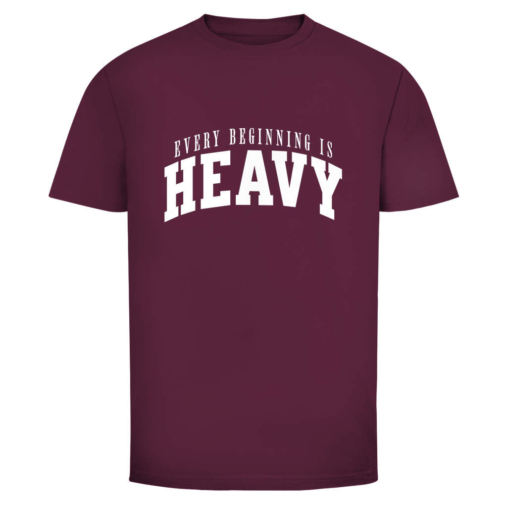 Aller Anfang ist schwer Unisex Shirt