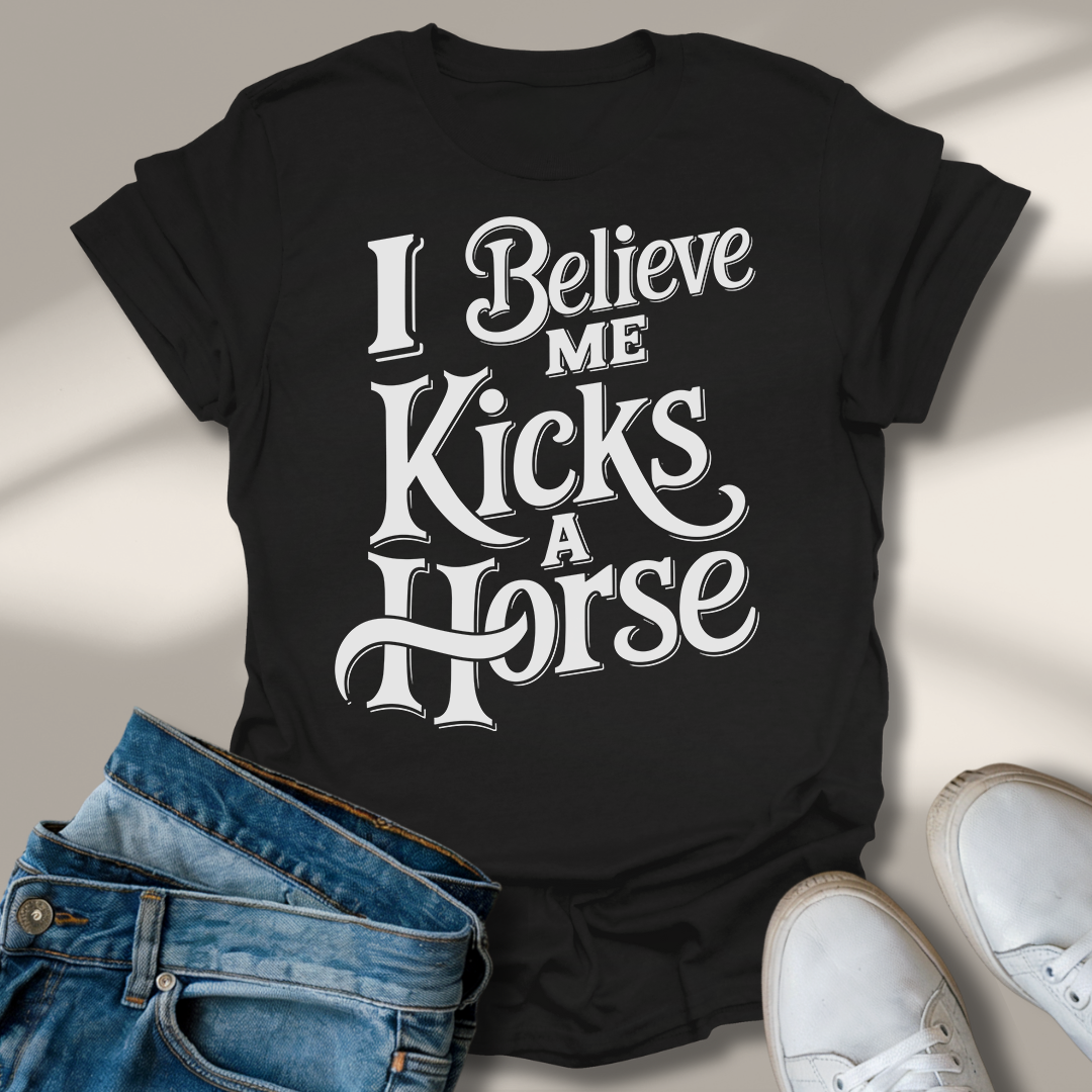 Ich Glaub Mich Tritt Ein Pferd T-Shirt