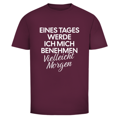 Benehmen Unisex Shirt