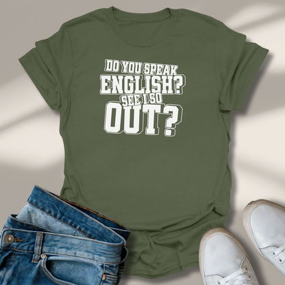 Sprichst Du Englisch? T-Shirt