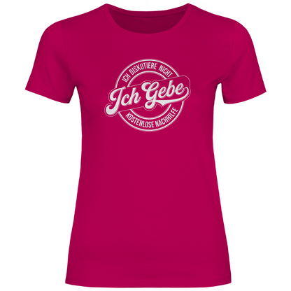 Ich diskutiere nicht Damen Shirt