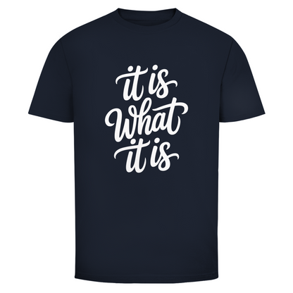 Es ist was es ist Unisex Shirt