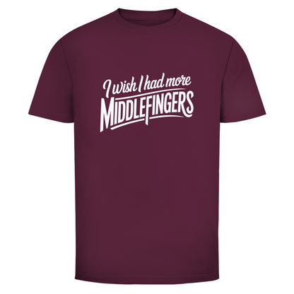 Ich wünschte mehr Mittelfinger Unisex Shirt