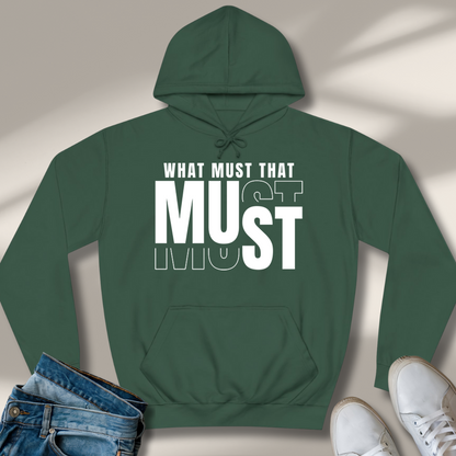 Was Muss Das Muss Hoodie