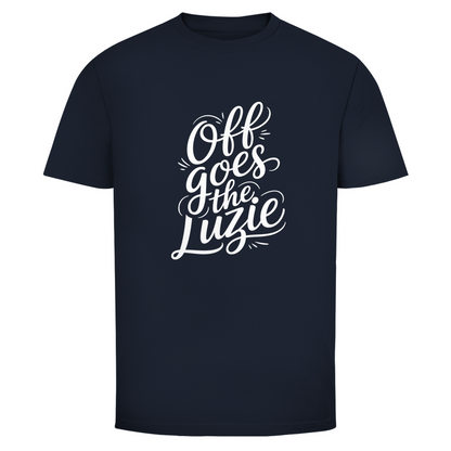 Ab geht die Luzie Unisex Shirt
