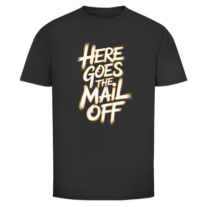 Hier geht die Post ab Unisex Shirt