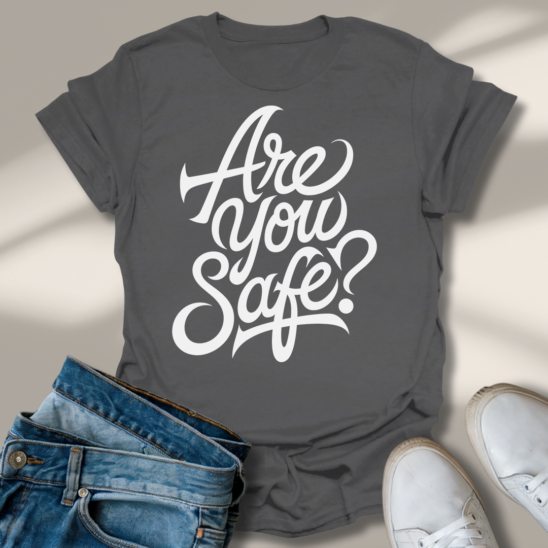 Bist Du Sicher? T-Shirt