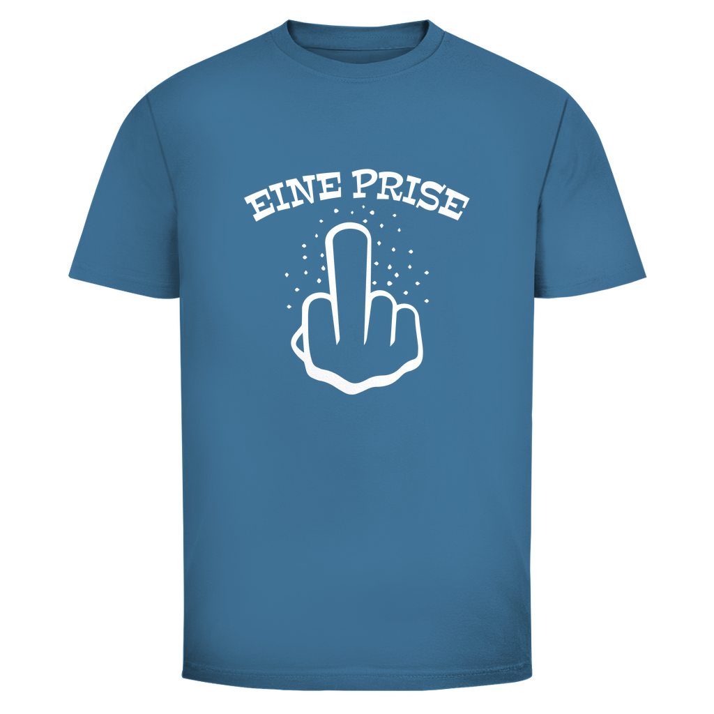 Eine Prise F*ck Dich Unisex Shirt