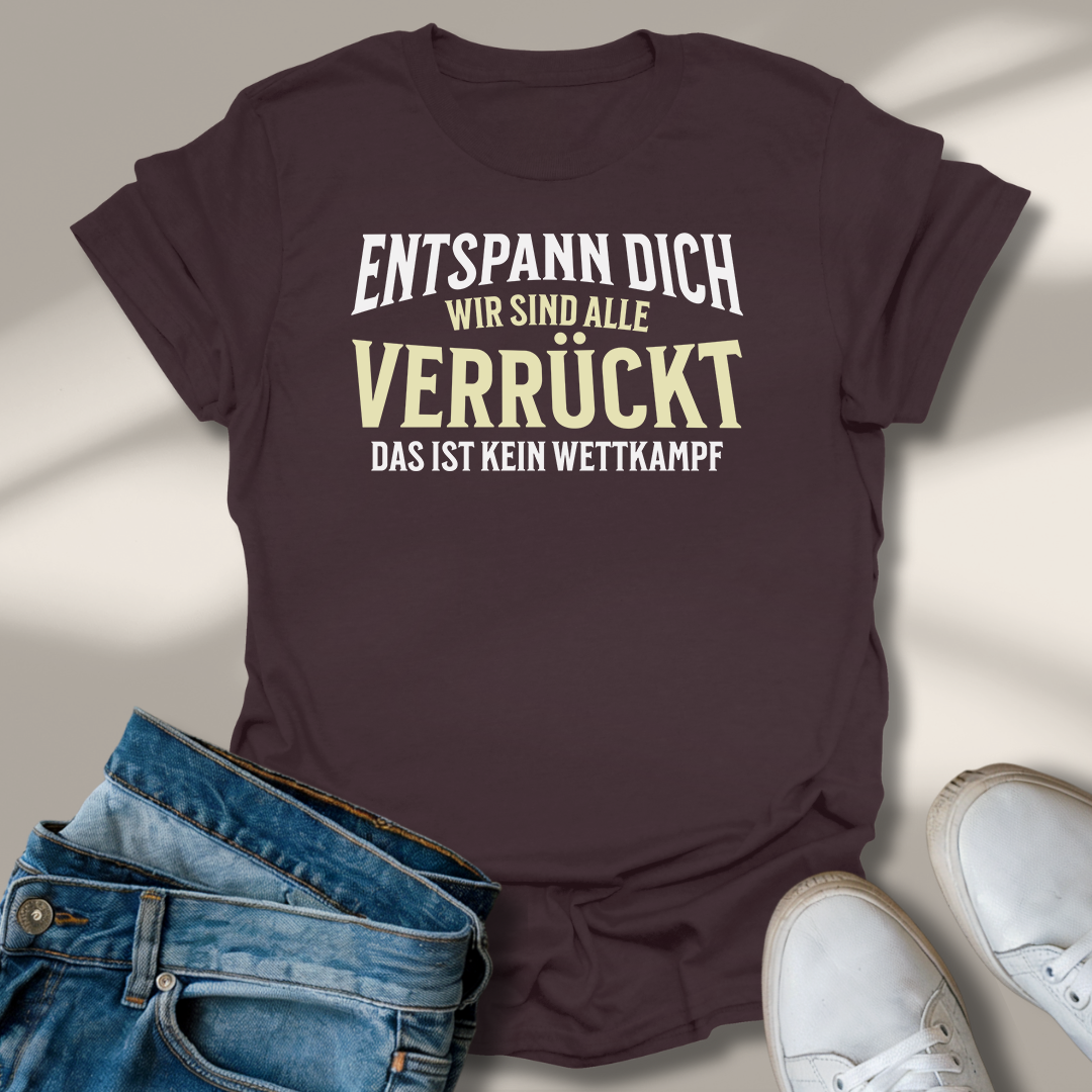 Alle Verrückt Lachmomente T-Shirt