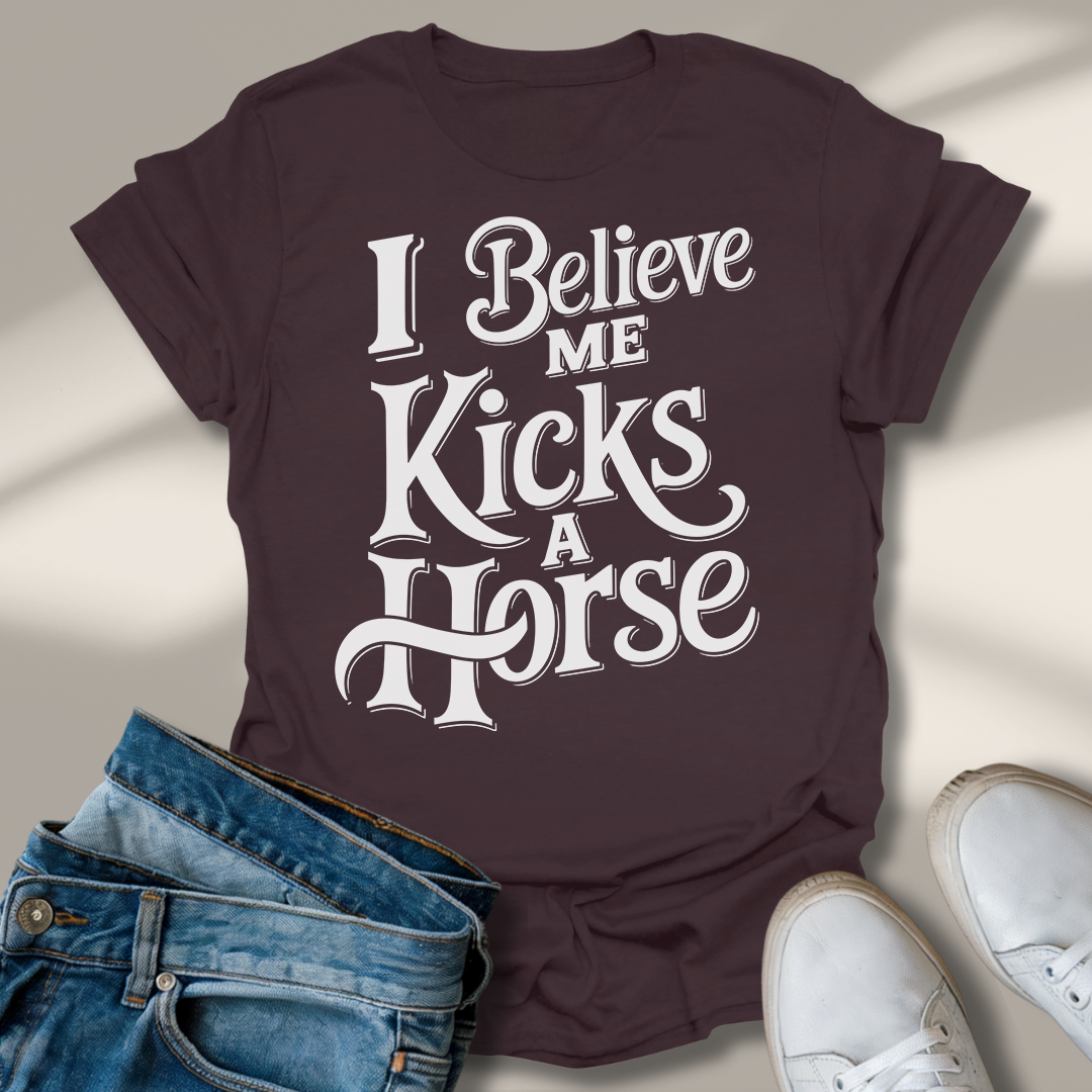 Ich Glaub Mich Tritt Ein Pferd T-Shirt