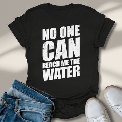 Niemand Kann Mir Das Wasser Reichen T-Shirt