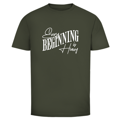 Aller Anfang ist schwer Unisex Shirt